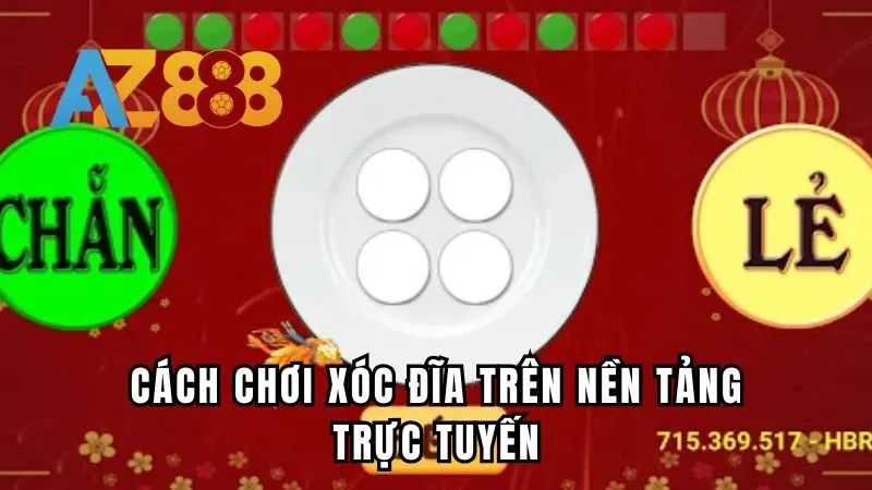 Cách chơi xóc đĩa trên nền tảng trực tuyến có gì đặc biệt