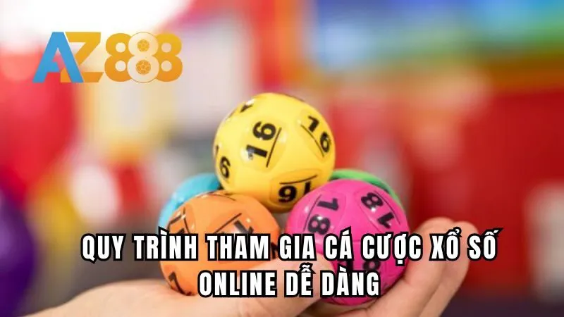 Quy trình tham gia cá cược xổ số online dễ dàng